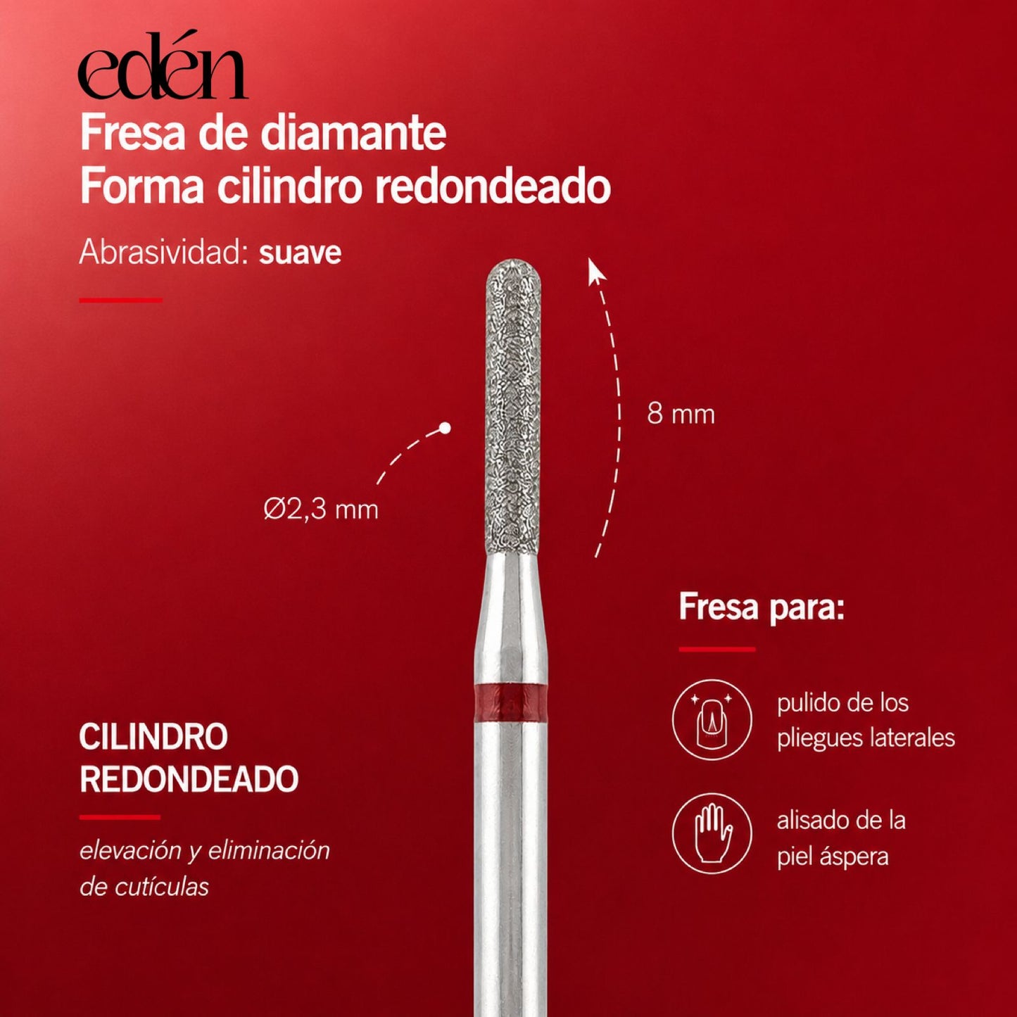 Fresa de diamante EDEN "CILINDRO REDONDEADO " rojo, L-7,0 mm, Ø2,3 mm