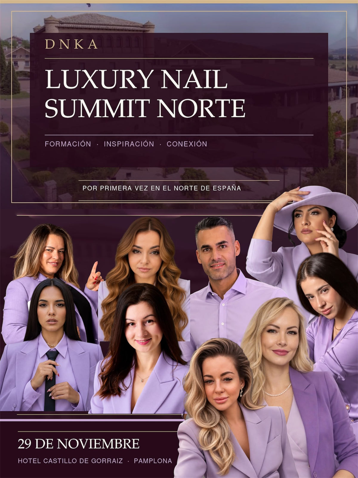 DNKa’ LUXURY NAIL SUMMIT NORTE 29 de noviembre · Hotel Castillo de Gorraiz, Navarra