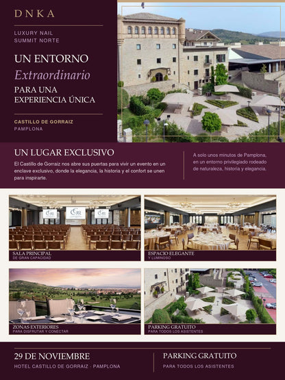 DNKa’ LUXURY NAIL SUMMIT NORTE 29 de noviembre · Hotel Castillo de Gorraiz, Navarra