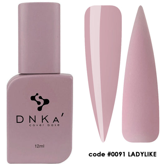 DNKa' Cover Base #0091 Ladylike - 12 ml